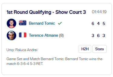 ATP result: Bernard Tomic def. Terence Atmane, 6 4 5 to 3 6 3, "6-3 6-4 5-3 RET"